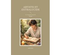 Artiste et Extralucide: Le Carnet de Cours de Tommy: 0