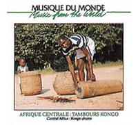 Artistes Divers - Afrique Centrale: Tambours Kongo