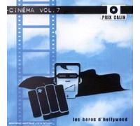 Artistes Divers - Cinéma Vol. 7 : les heros d'Hollywood