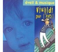 Artistes Divers - Eveil & Musique : Vivaldi Pour L'éveil