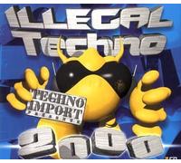 Artistes Divers - Illegal Techno 2000 [Import]