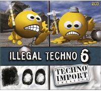 Artistes Divers - Illegal Techno V.6 [Import]