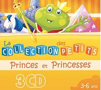 Artistes divers - La collection des petits : Princes et princesses