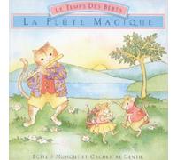 Artistes Divers - Le Temps des bébés : La Flûte magique