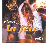 Artistes Divers - New Coctail Collection: C' Est la Fete Vol. 1