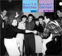 Artistes Divers - Nuits Blanches à Saint Germain des Prés