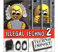 Artistes Divers - Sound of Illegal Techno V.2 [Import]