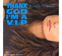 Artistes Divers - Thanks God I'm A Vip