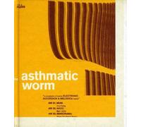 Artistes Divers - The Asthmatic Worm