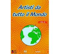 ARTISTI DA TUTTO IL MONDO VOLUME 6
