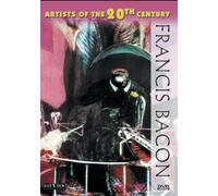 Artisti Del XX Secolo: Francis Bacon
