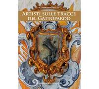 Artisti sulle tracce del Gattopardo