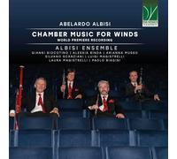 Artisti Vari - Abelardo Albisi: Chamber Music For Winds - Cd