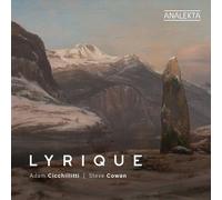 Artisti Vari - Adam Cicchillitti / Steve Cowan: Lyrique - Cd