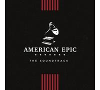 Artisti Vari - American Epic: The Soundtrack - Cd