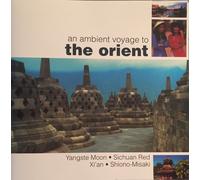 Artisti Vari - An Ambient Voyage To The Orient - Cd