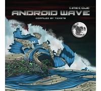 Artisti Vari - Android Wave Compiled By Tickets - Cd