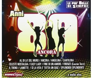 Artisti Vari - Anni 80. Le piu'belle di sempre