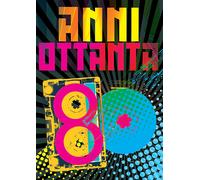 Artisti Vari - Anni Ottanta - 4 Cd