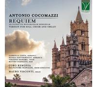 Artisti Vari - Antonio Cocomazzi: Requiem, Ad Patris Pii Honorandam Memoriam,...