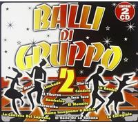 Artisti Vari - Balli Di Gruppo #02 / Various - 2 Cd