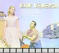 Artisti Vari - Bar Venezia