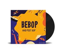 Artisti Vari - Bebop and Post Bop Vinile - MILES DAVIS, DIZZY GILLESPIE, CHARLIE PARKER, JAY JAY JOHNSON