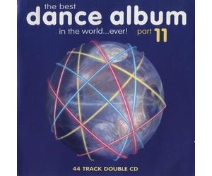 Artisti Vari - Best Dance Album In The World...ever Part 11 / Various - 2 Cd