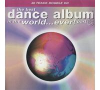 Artisti Vari - Best Dance Album In The World.. Ever Part 6 (the) / Various -...