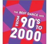 Artisti Vari - Best Dance Hits From 90's To 2000 (the) / Various - Cd