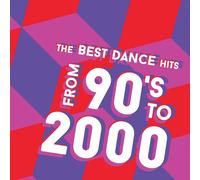 Artisti Vari - Best Dance Hits From 90's To 2000 (the) / Various - Cd