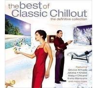 Artisti Vari - Best Of Classic Chillout (the): The Definitive Collection / Va...