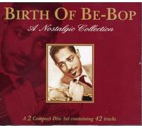 Artisti Vari - Birth of Be-Bop