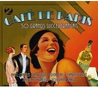 Artisti Vari - Cafe' De Paris - 50 Grands Succes Francais - 2 Cd