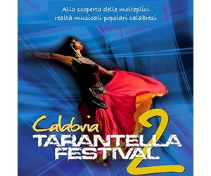ARTISTI VARI - CALABRIA TARANTELLA FESTIVAL CD+DVD