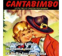 Artisti Vari - Cantabimbo - Le Piu' Belle Canzoni Per Bambini - Cd