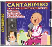 Artisti Vari - Cantabimbo Le Piu Belle Canzoni Per Bambini - Cd