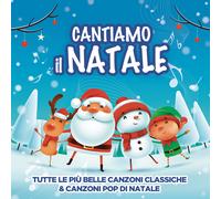 Artisti Vari - Cantiamo Il Natale - 2 Cd (tutte le piu' belle canzoni... natale)