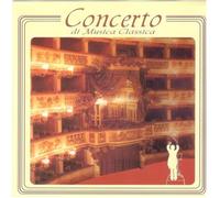 Artisti Vari - Concerto Di Musica Classica - 3 Cd