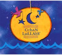 Artisti Vari - Cuban Lullaby - Cd