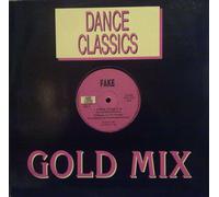 Artisti Vari - Dance Classics: Fake / Betty Miranda / Kano (donna Rouge / Tak...