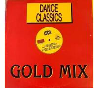 Artisti Vari - Dance Classics Gold Mix: Lucia / Rio / Stephany (la Isla Bonit...