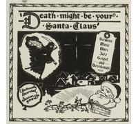 Artisti Vari - Death Might Be Your Santa Claus - Cd