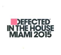 Artisti Vari - Defected In The House Miami 2015 (3cd) - 3 Cd
