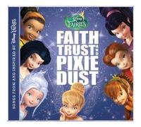 Artisti Vari - Disney Fairies: Faith, Truth And Pixies Dust - Cd