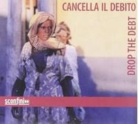 Artisti Vari - Drop The Debt: Cancella Il Debito / Various - Cd