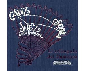 Artisti Vari - El Trianglo Del Flamenco - 2 Cd