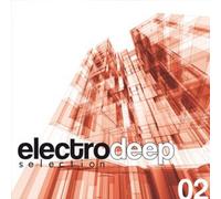 Artisti Vari - Electro Deep Selection Vol.2 - 2 Cd (unmixed)