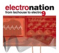 Artisti Vari - Electro Nation 9 - Cd (unmixed)