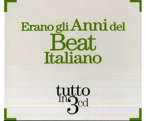 Artisti Vari - Erano Gli Anni Del Beat Italiano - 3 Cd